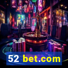 52 bet.com